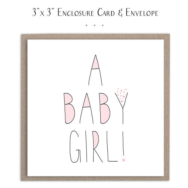 A Baby Girl! Newborn Congratulations - Mini Card 