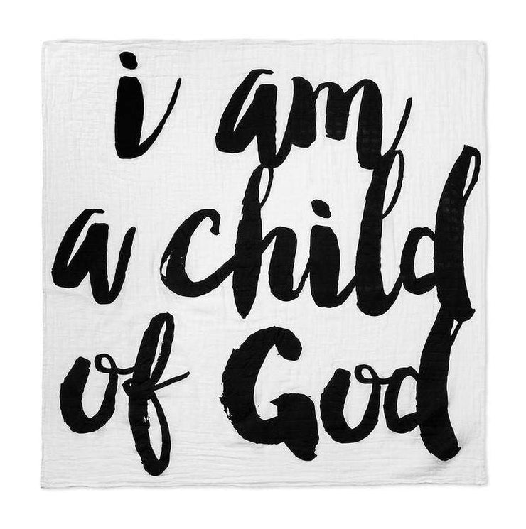 Organic Cotton Muslin Swaddle Blanket - I am a child of God