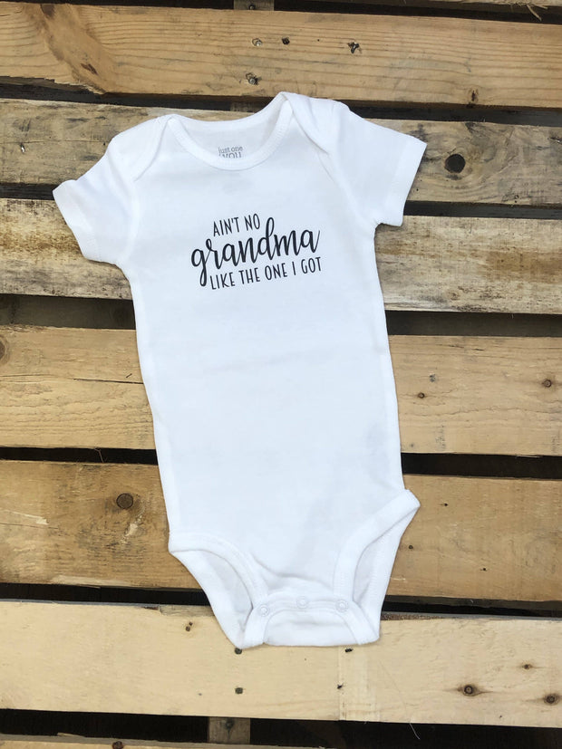 Ain't No Grandma Like the One I Got Infant Bodysuit: 12m / Short Sleeve